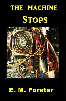 The Machine Stops
